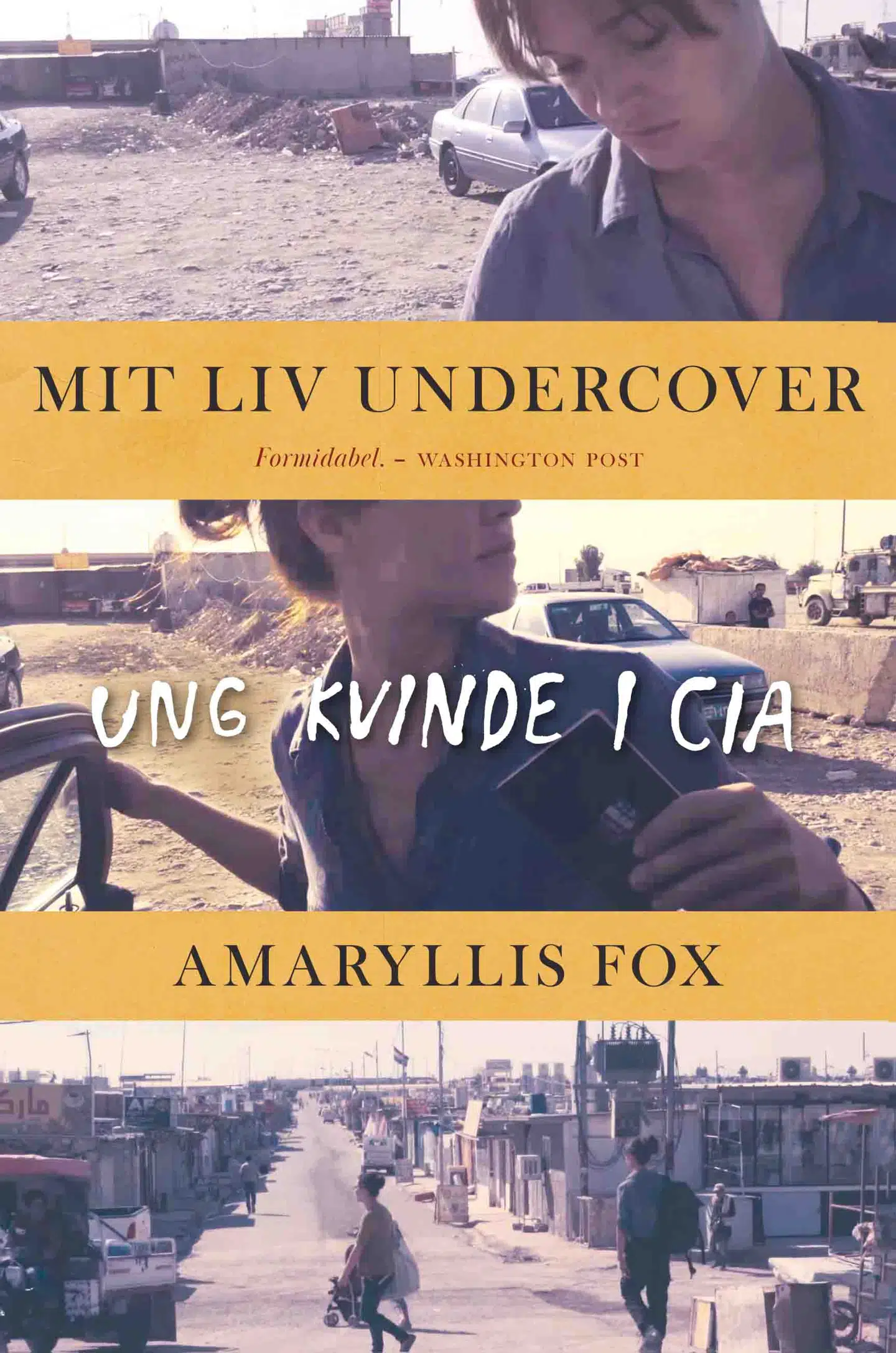 Omslaget på bogen »Mit liv undercover – ung kvinde i CIA«