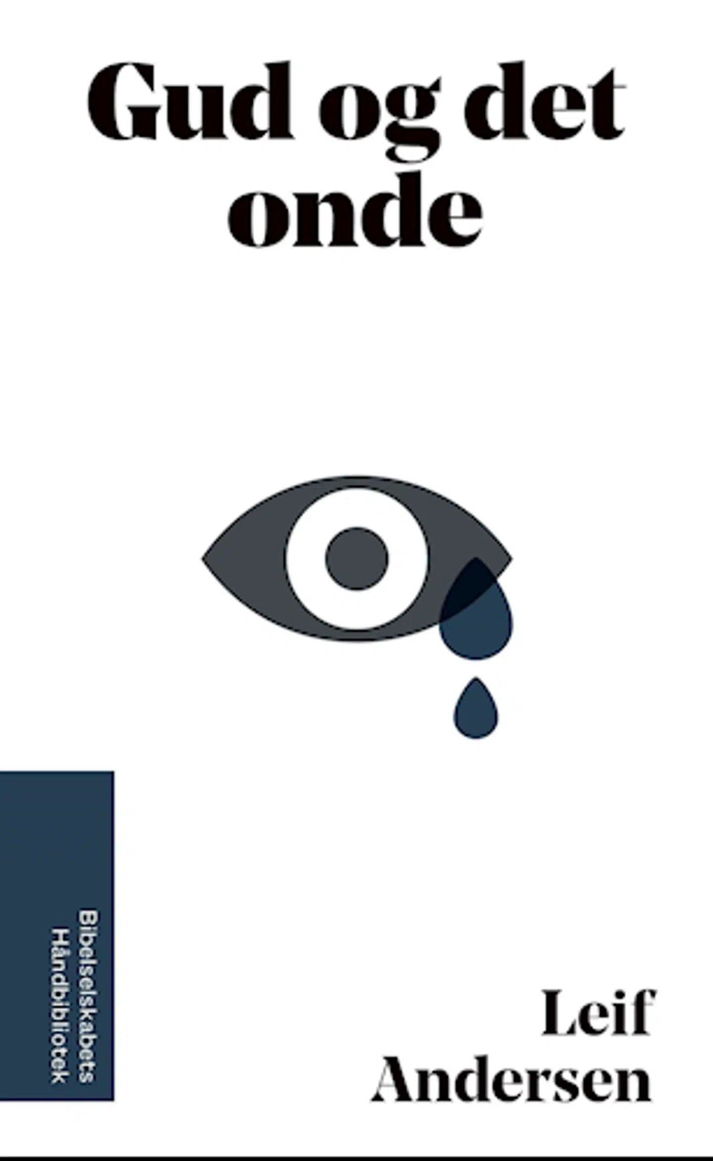 Omslag på bogen »Gud og det onde« af Leif Andersen.