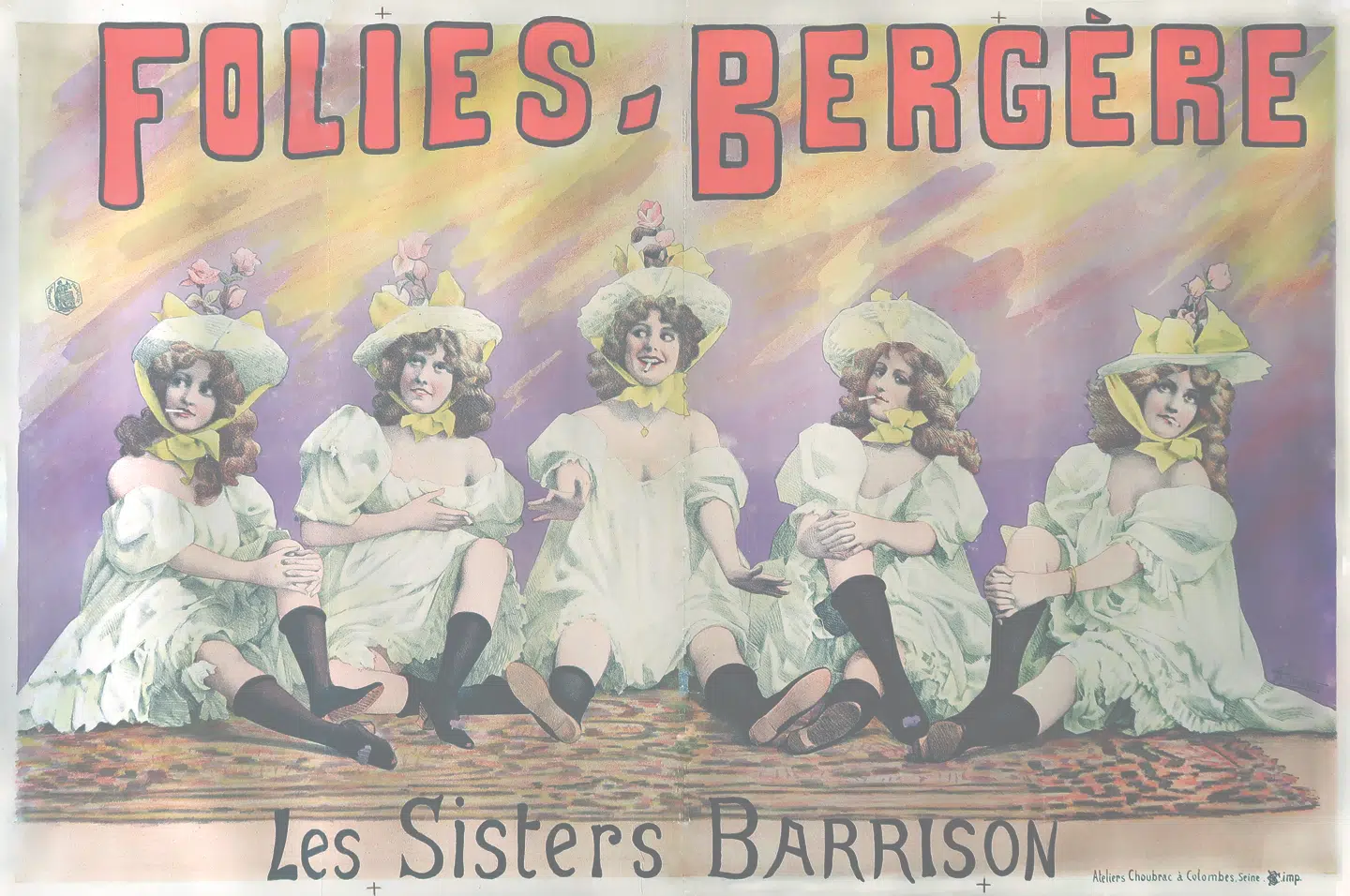 Plakaten fra Folies Bergére viser Barrison-pigerne med cigaret i munden og bare ben. Måske er det ikke chokerende i dag, men det var det i 1890erne. Illustration fra bogen.