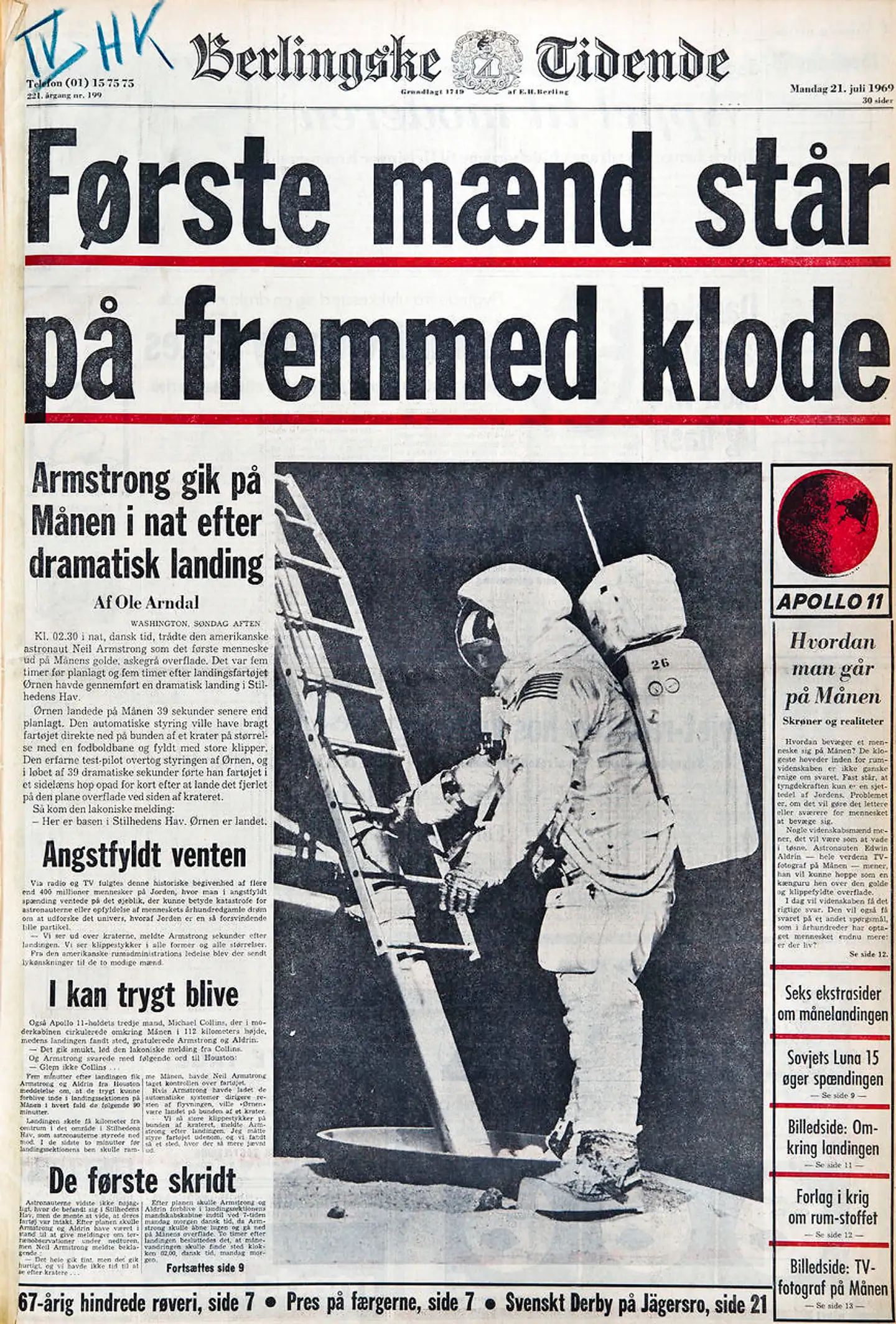 Berlingske Tidendes forside på den historiske dag: 21. juli 1969. Men datidens redaktører tog en stor chance med forsiden, og det store og usædvanligt skarpe foto ser mere end mistænkeligt ud.