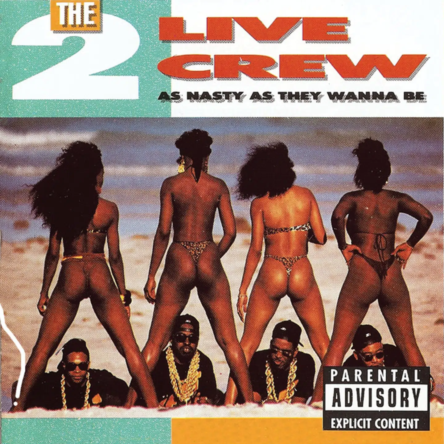 Coveret på 2 Live Crews album »Nasty As They Wanna Be« fra 1989.