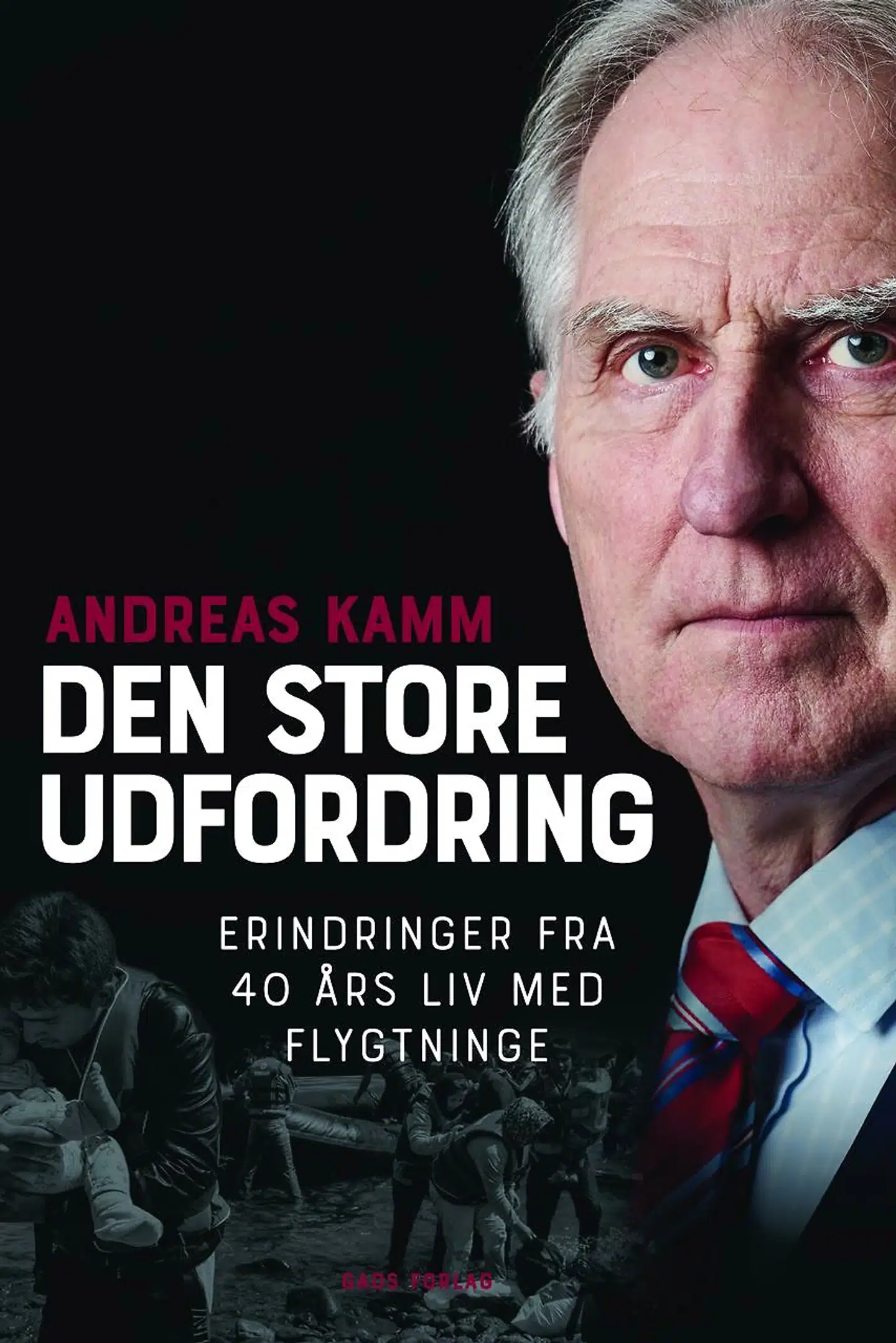 Den store udfordring, Andreas Kamm, Gads Forlag. 336 sider kr. 299,95