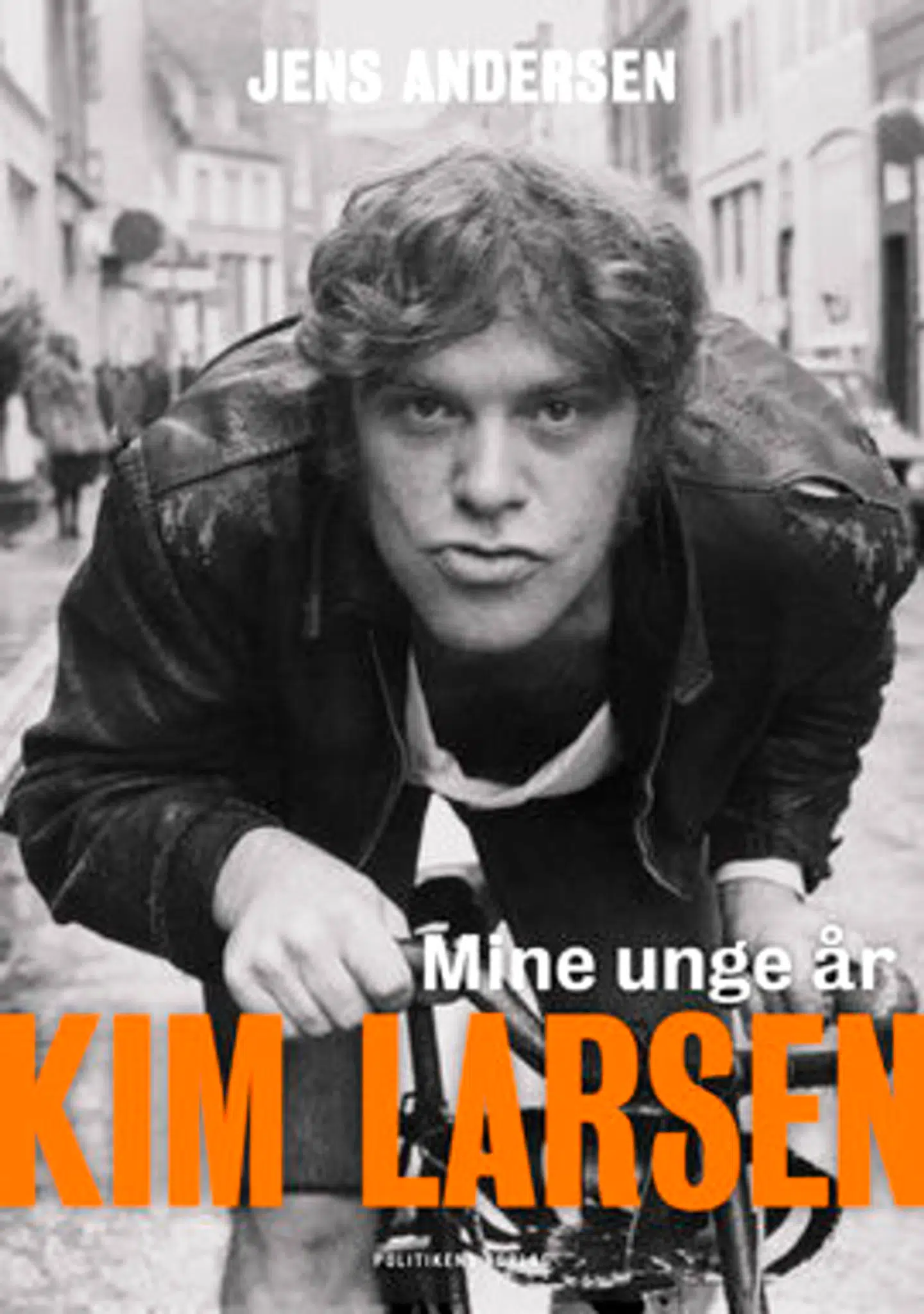 Forsiden på Jens Andersens biografi, »Kim Larsen - mine unge år«, som får Læsernes Bogpris 2019.