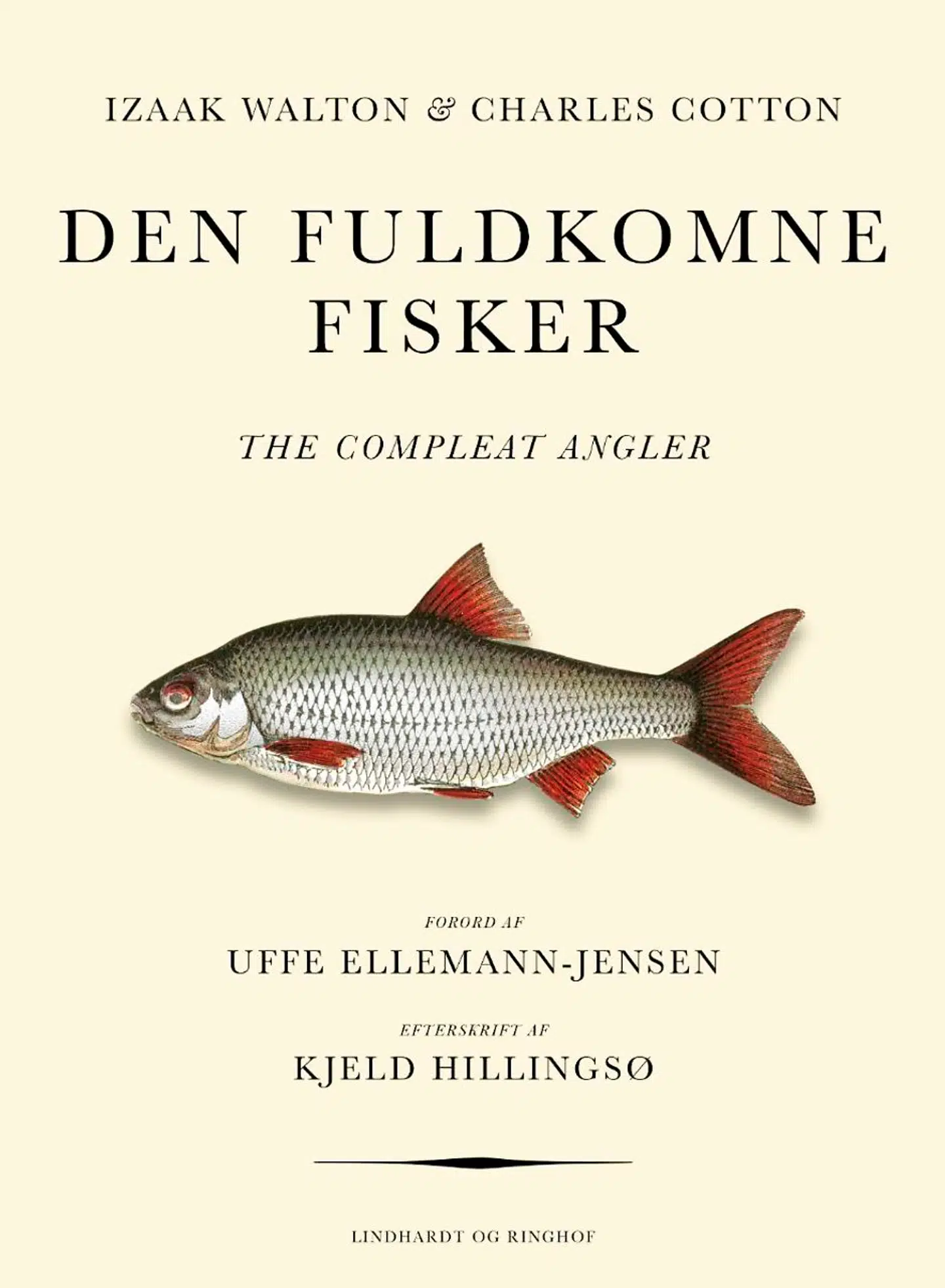 »Den fuldkomne fisker« af Izaak Walton og Charles Cotton. Oversat af Otto Gelsted og med tegninger af Ib Andersen. Forlaget Lindhardt og Ringhof, 500 kr. Er udkommet.