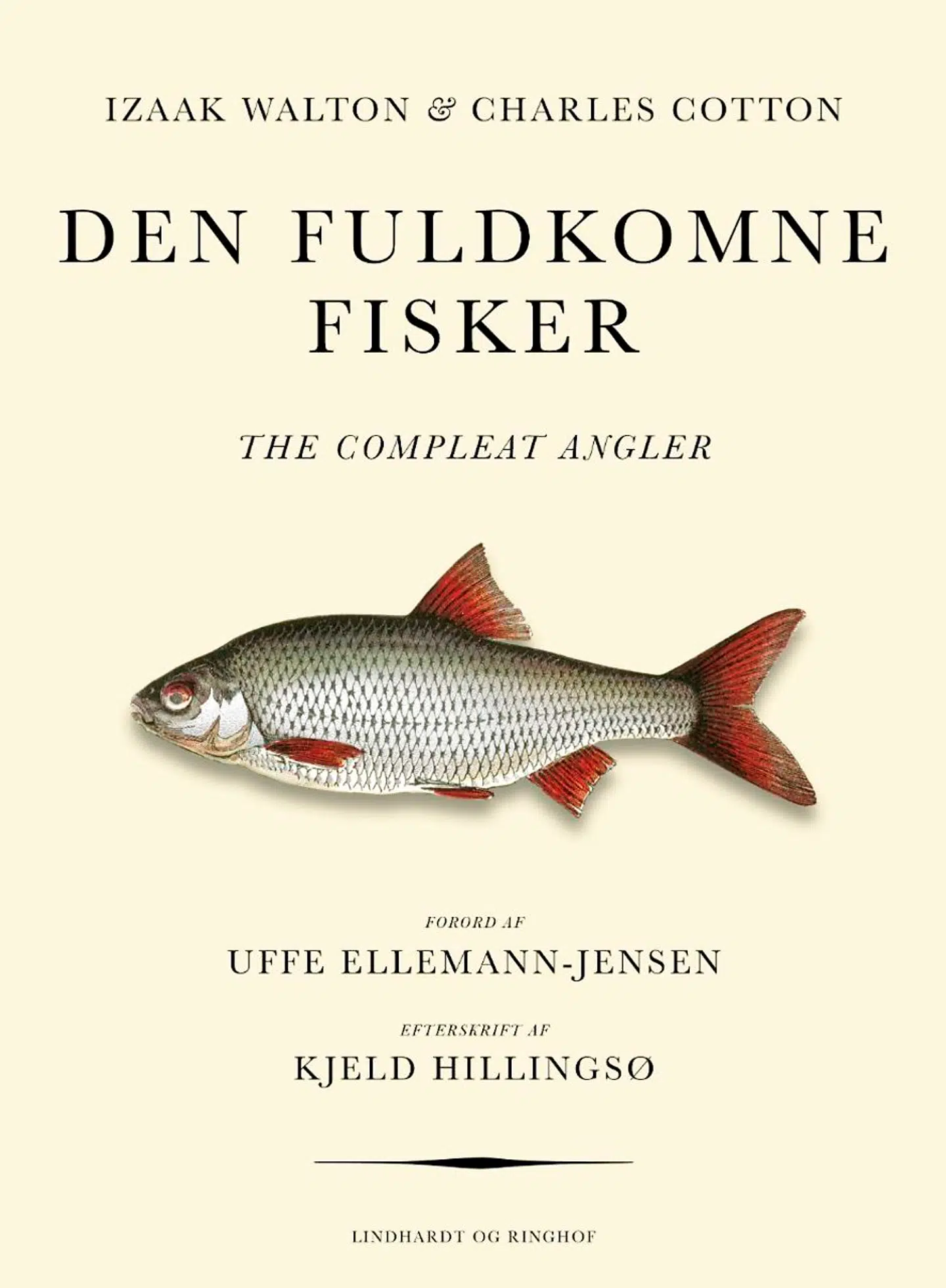 »Den fuldkomne fisker« af Izaak Walton og Charles Cotton. Oversat af Otto Gelsted og med tegninger af Ib Andersen. Forlaget Lindhardt og Ringhof, 500 kr. Er udkommet.