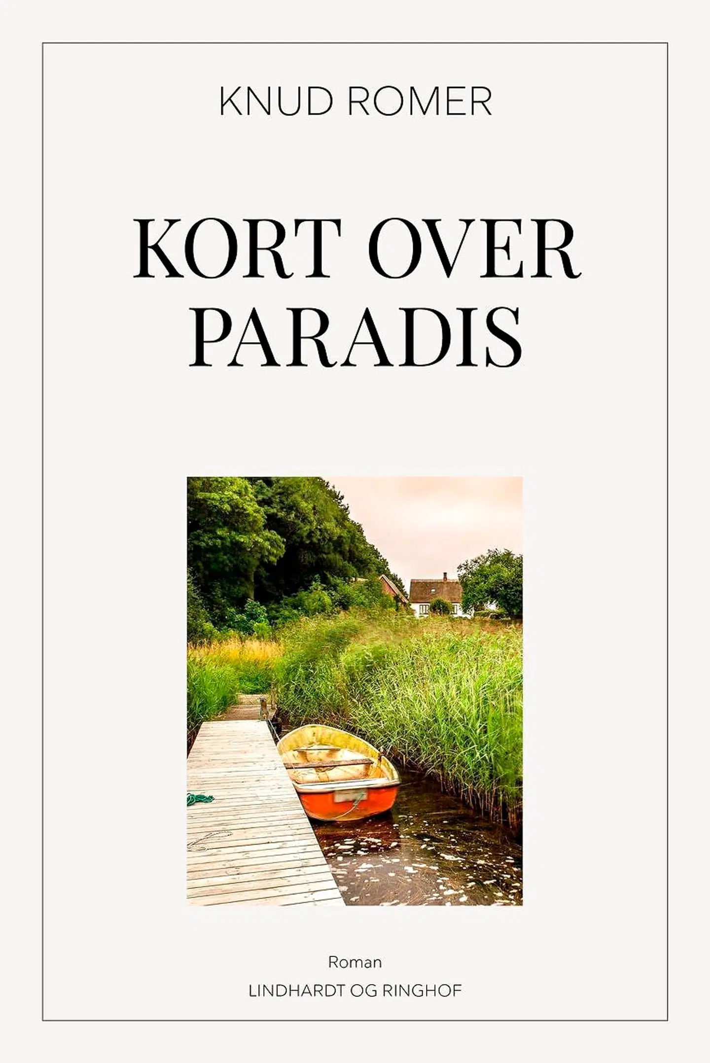 Knud Romers seneste bog, »Kort over Paradis«.