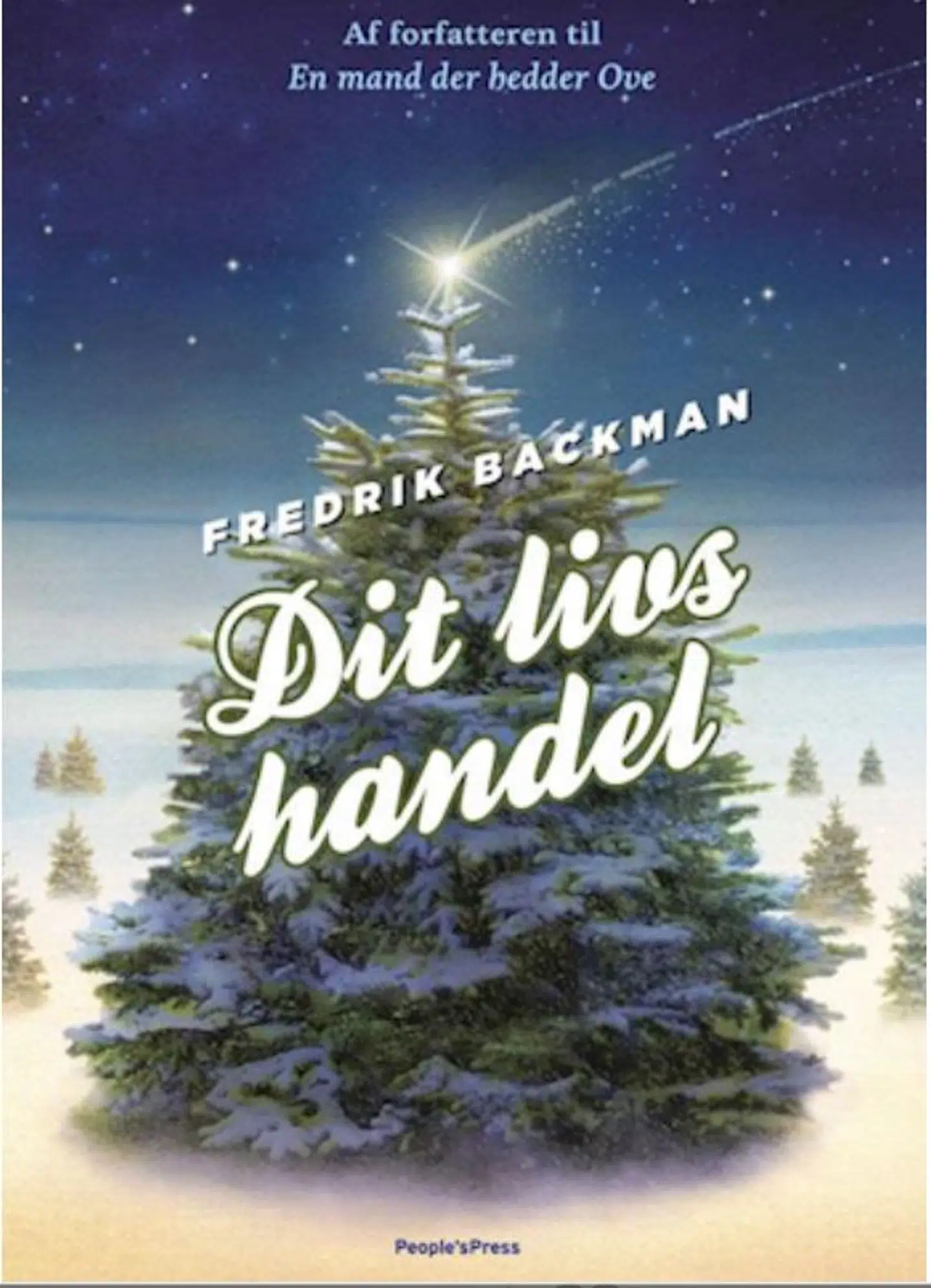 Omslag, Fredrik Backman: Dit livs handel. Foto: Saxo.com