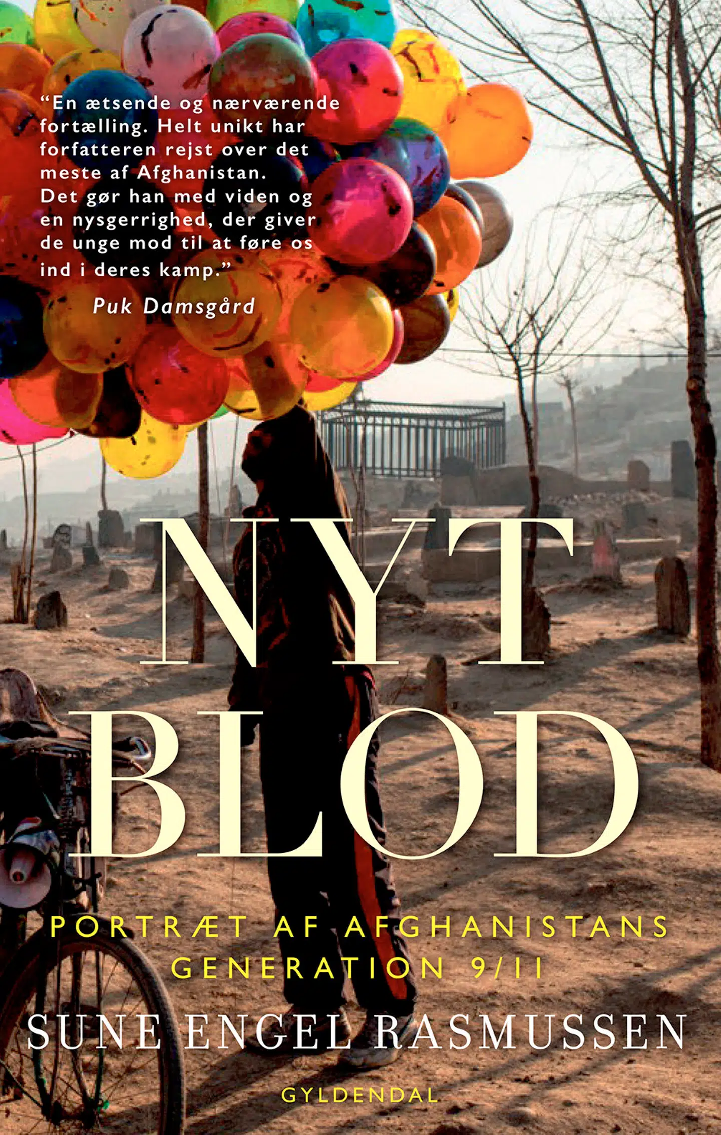 Nyt blod – portræt af Afghanistans generation 9/11i af Sune Engel Rasmussen. Foto: omslag fra bogen
