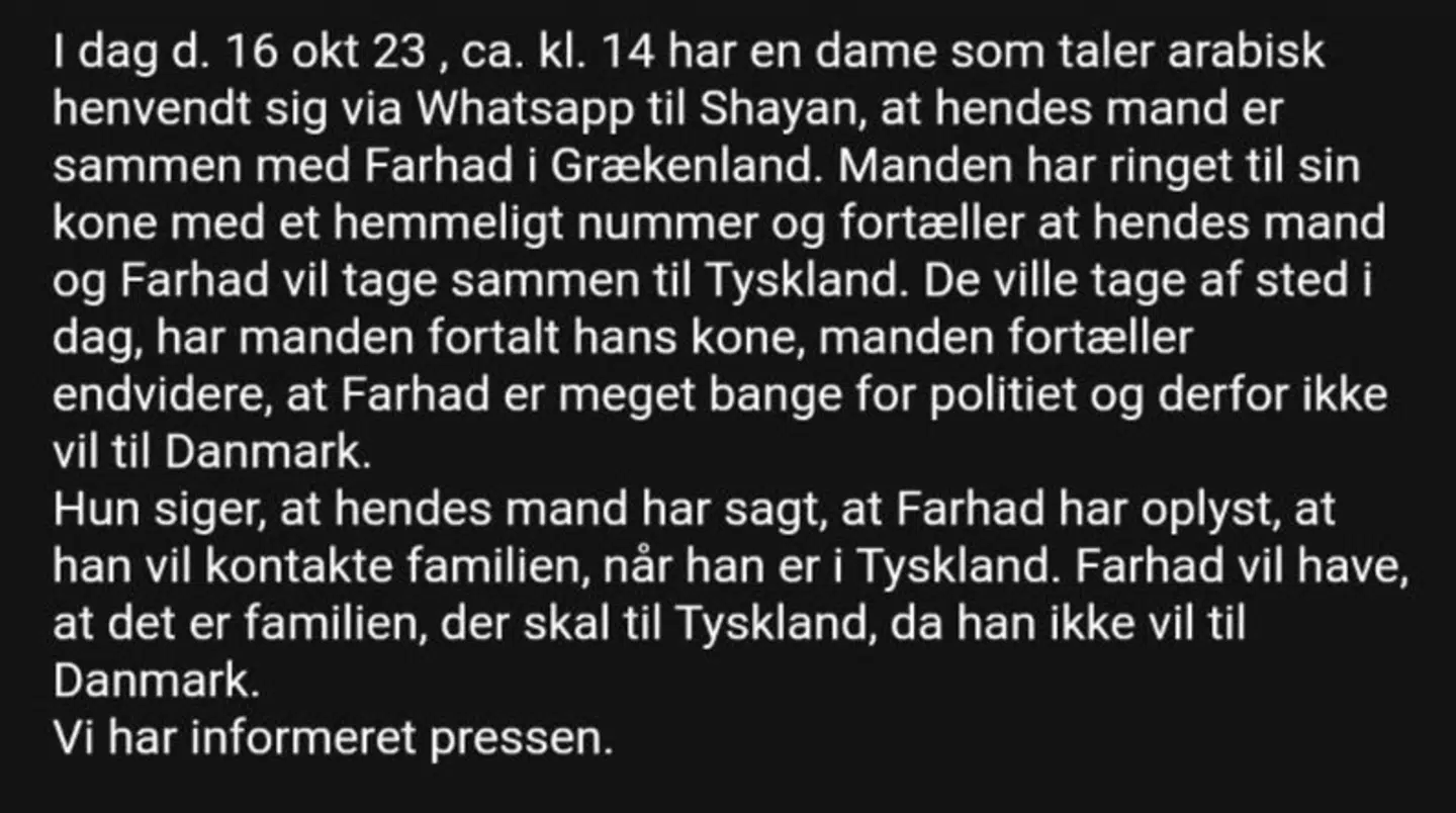 Her ses den mail, som familien har sendt til politiet efter de modtog det mystiske opkald fra kvinden til manden, der hævder at være sammen med Farhad