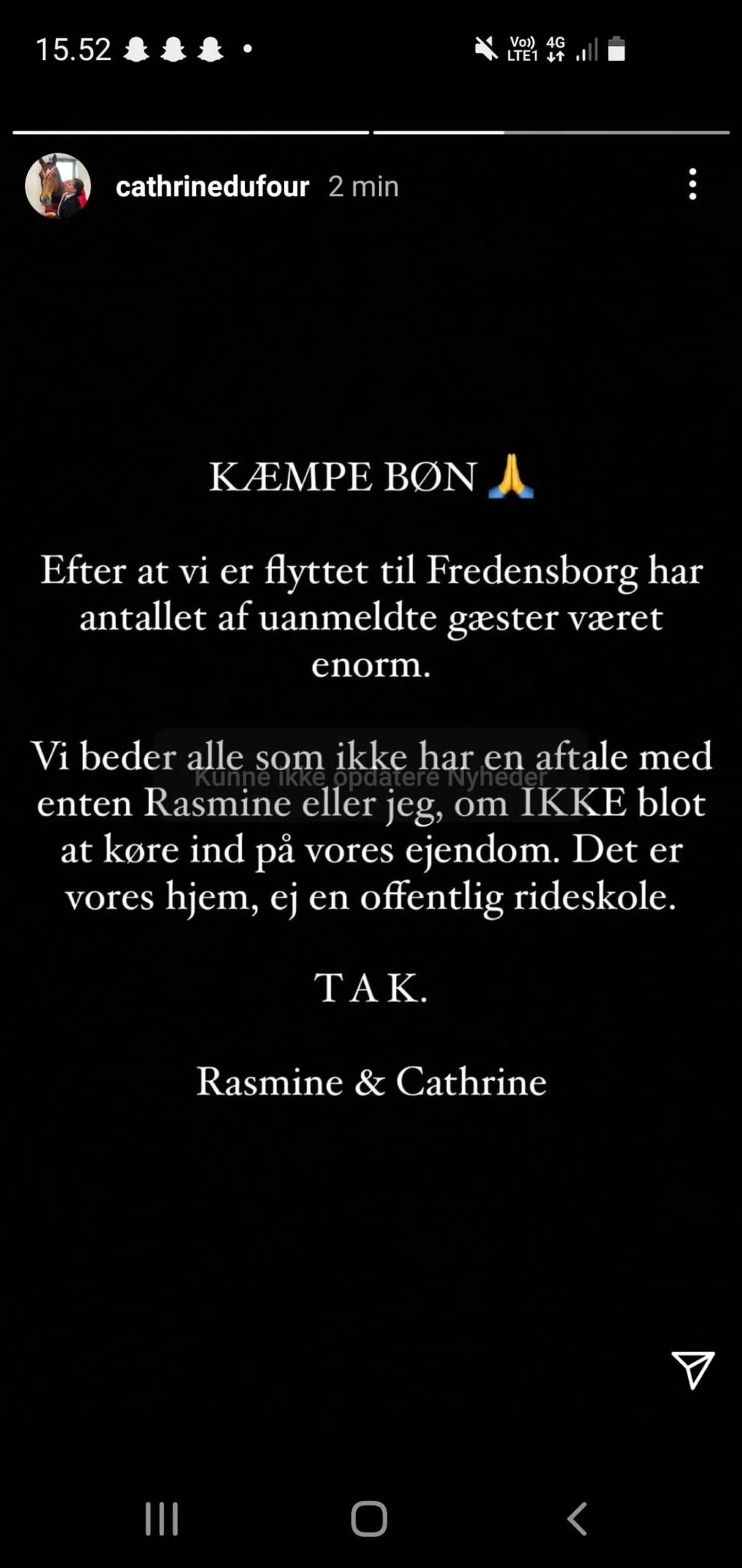 Her kan du se beskeden fra Cathrine Dufour og Rasmine Laudrup, der har haft uanmeldte gæster.